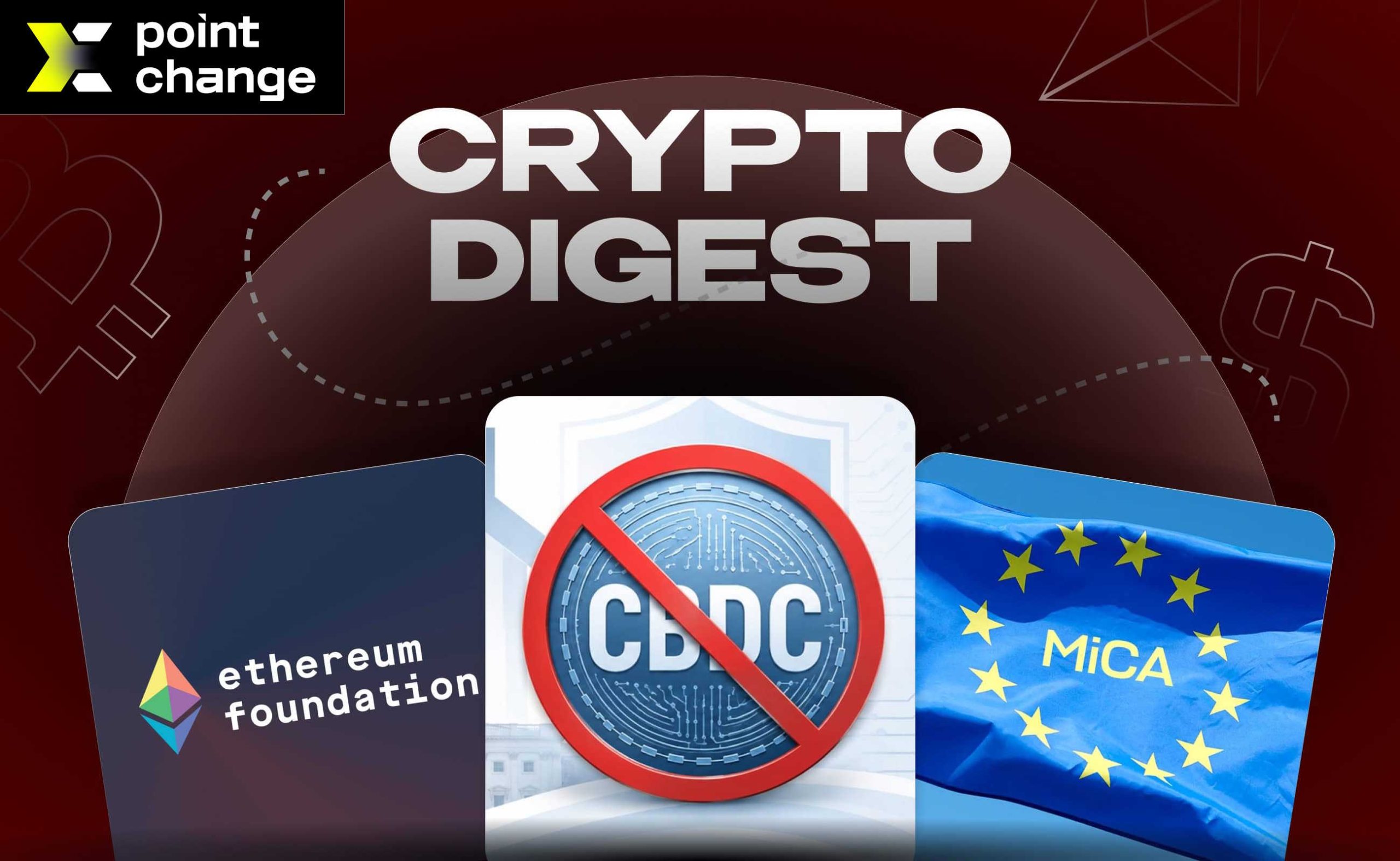 Криптонеделя: сокращения в Ethereum Foundation, запрет CBDC в США и сложности Binance в Европе